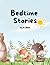 Childrens' Bedtime Stories:...