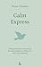 Calm express: 5 simple tech...