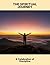 The Spiritual Journey: A Ce...