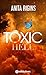 Toxic Hell (French Edition)