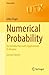 Numerical Probability: An Introduction with Applications to Finance
