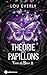 La Théorie des papillons. Violet & Blake tome II by Lou Everly
