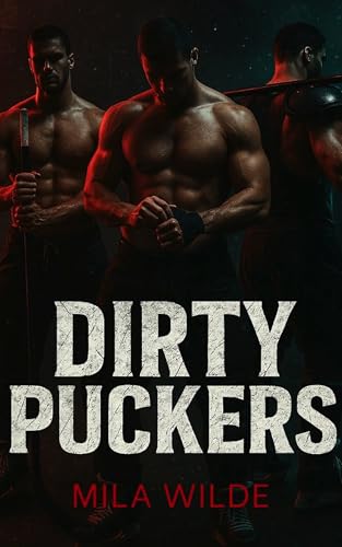 Dirty Puckers (Kindle Edition)