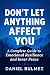 Don’t Let Anything Affect Y...
