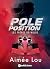Pole Position (Les Frères Reynolds, #1)