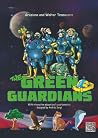 The Green Guardians by Walter Tramacere