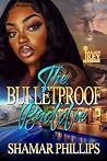 The Bulletproof B...