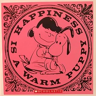 Happiness Is a Warm Puppy (Peanuts)