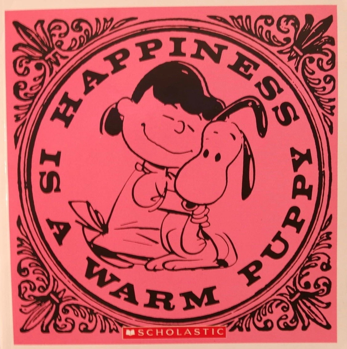 Happiness Is a Warm Puppy (Peanuts)