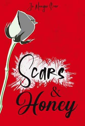 Scars & Honey (Kindle Edition)