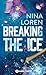 Breaking the Ice (French Edition)