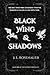 Black Wing and Shadows: Book One of the Sandorg Chronicles