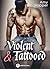 Violent & Tattooed