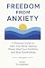 Freedom from Anxiety: A Pra...