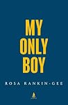 My Only Boy: A 'B...