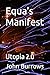 Equa's Manifest: Utopia 2.0