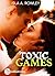 Toxic Games