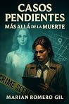 Casos pendientes, más allá de la muerte.