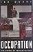 Occupation: The Ordeal of France 1940-1944