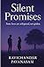 Silent Promises: some loves...