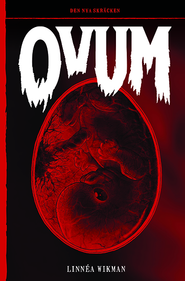 Ovum  (Den nya skräcken 12)