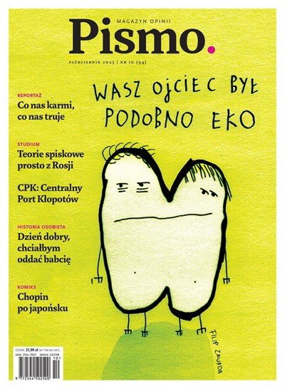 Pismo. Magazyn opinii nr 10 (94) / 2025