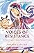Voices of Resistance Leader Guide by Amanda C. Miller