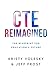 CTE Reimagined: The Blueprint for Education's Future