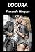 LOCURA by Fernando Minguet
