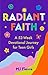Radiant Faith: A 52-Week De...