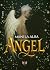 ANGEL: (Collana Angels&love...