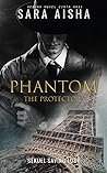 Phantom The Prote...