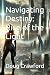 Navigating Destiny: Rise of...