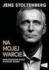 Na mojej warcie. ...
