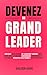 Devenez Un Grand Leader: Dé...