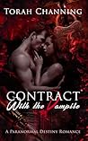 Contract with the Vampire: A Paranormal Destiny Romance - Book One Contract with the Vampire: A Paranormal Destiny Romance - Book One