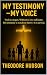 My Testimony - My Voice (Th...