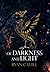 Of Darkness and Light (The Bound and the Broken, #2)