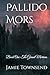 Pallido Mors: Book One-The ...