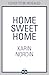 Home Sweet Home by Karin Nordin