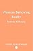 Woman Behaving Badly: A Sharp Satirical Novel About Whether a Midlife Breakdown is Actually a Breakthrough