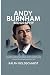 Andy Burnham Biography: The...