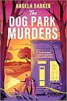 The Dog Park Murd...