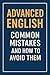 Advanced English: Common Mi...