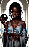 The Gaslighter: B...