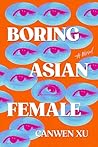 Boring Asian Female