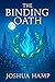 The Binding Oath by Joshua Hamp