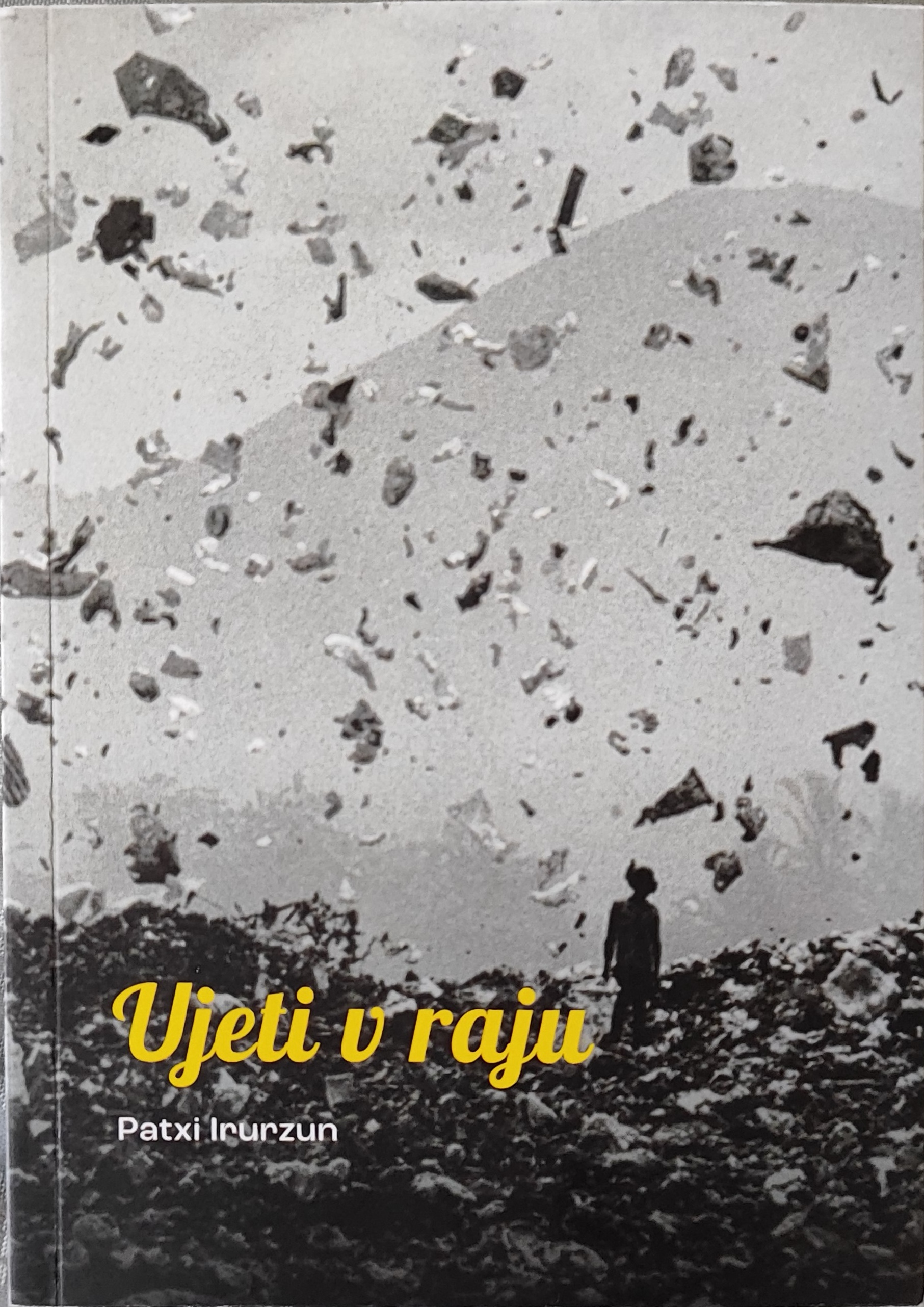 Ujeti v raju