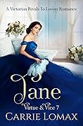 Jane: A Victorian Rivals To Lovers Romance