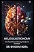 Neurogastronomy: How Food S...